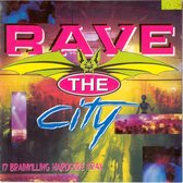 Rave The City
