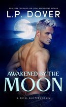 Royal Shifters Series - Awakened by the Moon