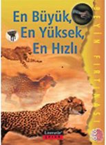 En Büyük, En Yüksek, En Hızlı
