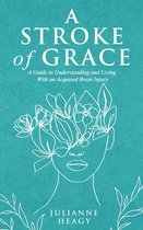 A Stroke of Grace