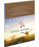 Kanserle Yaşıyorum