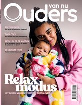 Ouders van Nu 4-2022 - Relax modus