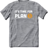 Its Time For Plan B - Crypto T-Shirt Kleding Cadeau | Dames / Heren / Unisex | Bitcoin / Ethereum shirt | Grappig Verjaardag kado | Tshirt Met Print  Prijs - Donker Grijs - Gemaleerd - XL