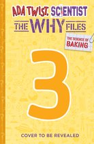 The Questioneers-The Science of Baking (Ada Twist, Scientist: The Why Files #3)