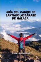 Camino de Santiago Mozarabe de Malaga