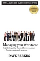 Managing Your Workforce