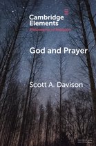 Elements in the Philosophy of Religion- God and Prayer