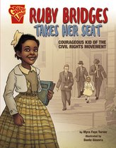 Courageous Kids- Ruby Bridges Takes Her Seat