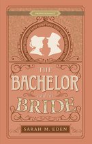 Proper Romance Victorian-The Bachelor and the Bride
