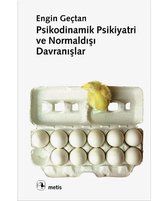 Psikodinamik Psikiyatri ve Normaldisi Davranislar