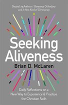Seeking Aliveness