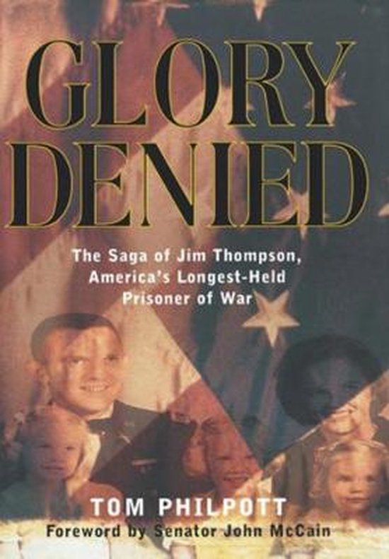 Glory Denied - The Saga of Jim Thompson, America's Longest-H ... - cover