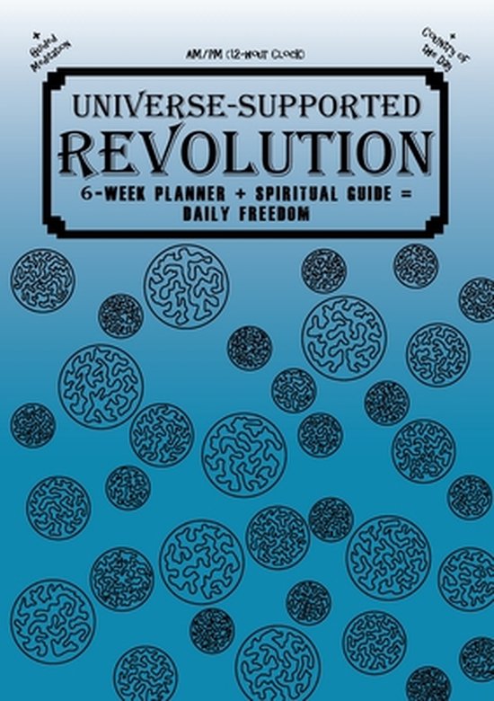 Universe-Supported Revolution: 6-Week Planner + Spiritual Gu ... - cover
