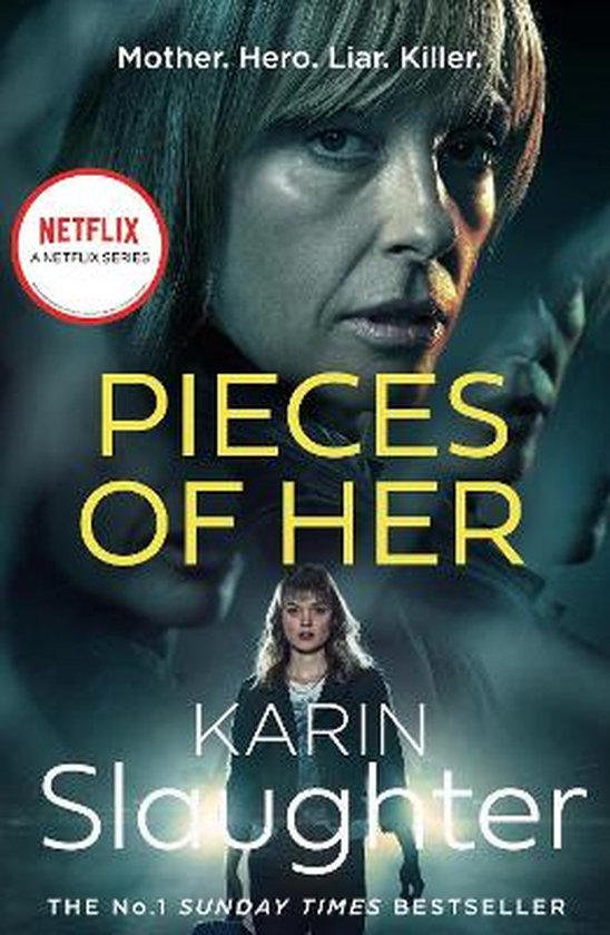 Pieces of Her, Karin Slaughter 9780008447946 Boeken
