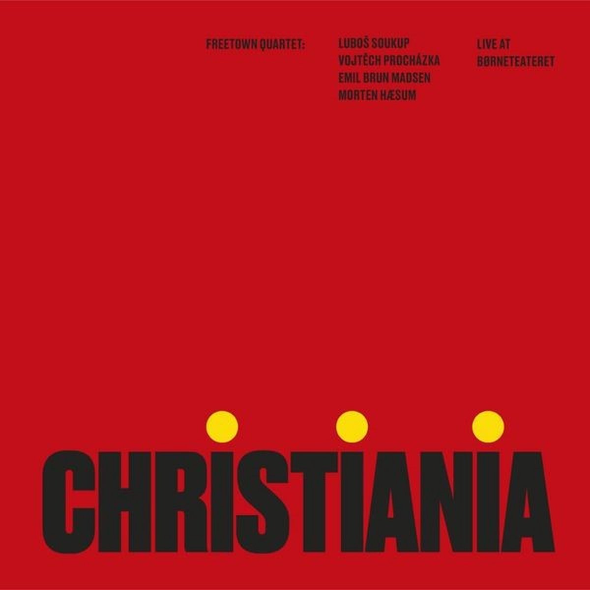 Freetown Quartet - Christiania - Live at Børneteateret (LP)