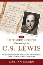 The Restored Gospel According to C.S. Lewis