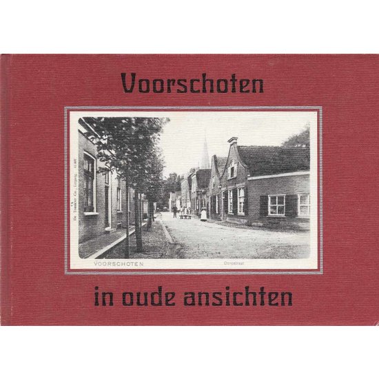 9789028841260 - Voorschoten in oude ansichten