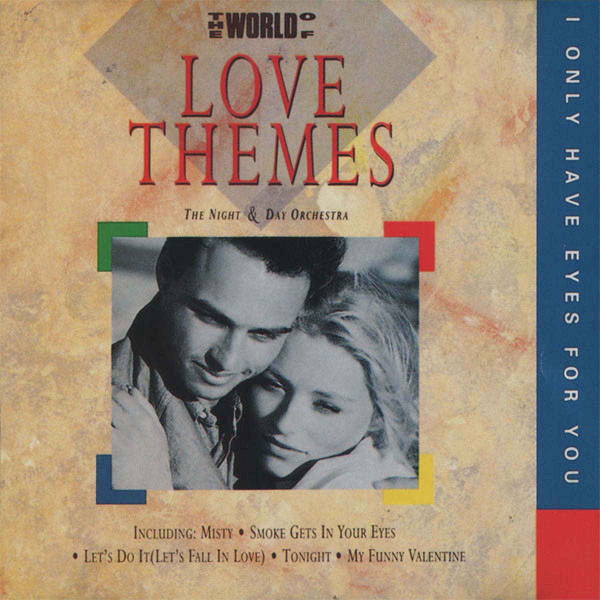The world of love themes I only have eyes for you