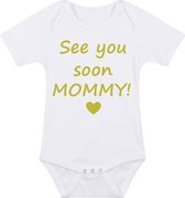 Baby rompertje met leuke tekst | See you soon mommy! |zwangerschap aankondiging | cadeau papa mama opa oma oom tante | kraamcadeau | maat 68 wit goud