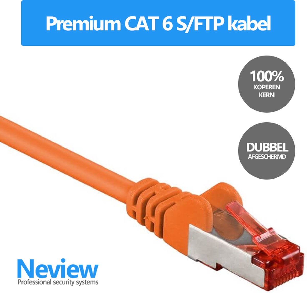 Neview - 1 meter premium S/FTP patchkabel - CAT 6 100% koper - Oranje - Dubbele afscherming - (netwerkkabel/internetkabel)