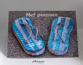 Kleintje Fotografie Wenskaart Pensioen (slippers)