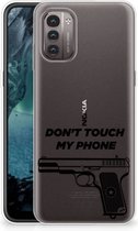 Back Case Siliconen Hoesje Nokia G21 | G11 Telefoonhoesje Pistol Don't Touch My Phone