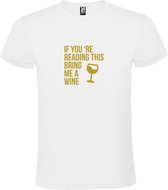 Wit  T shirt met  print van "If you're reading this bring me a Wine " print Goud size XL