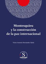 Montesquieu y la construcción de la paz internacional