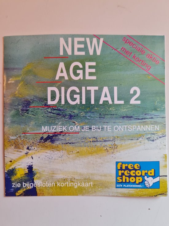 Speciale aktie met korting. New Age Digital 2. Muziek om je bij te ontspannen. Free record shop. Zie bijgesloten kortingkaart.