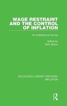 Routledge Library Editions: Inflation- Wage Restraint and the Control of Inflation