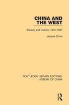 Routledge Library Editions: History of China- China and the West