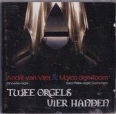 Twee orgels vier handen - André van Vliet op het Monarke-orgel, Marco den Toom op het Bäts/Witte-orgel van de Grote Kerk te Gorinchem