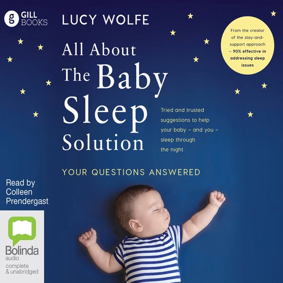 All About The Baby Sleep Solution, Lucy Wolfe 9780655662884 Boeken