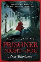 Prisoner Of Night & Fog