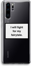 Case Company® - Huawei P30 Pro hoesje - Fight for my fairytale - Soft Cover Telefoonhoesje - Bescherming aan alle Kanten en Schermrand