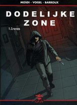 Dodelijke zone 1 – Cronos {stripboek, stripboeken nederlands. stripboeken tieners, stripboeken nederlands volwassenen, strip, strips}