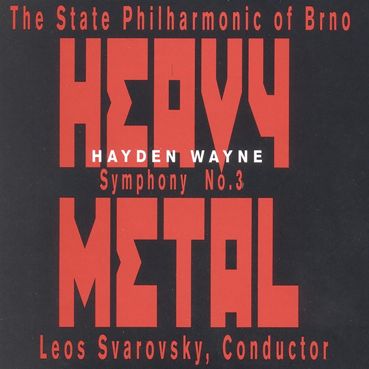 State Philharmonic Of Brno - Wayne: Symphony #3; Heavy Metal (CD)