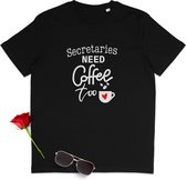 Secretaressedag T Shirt - Shirt voor Secretaresse - secretaresse Cadeau tShirt - Grappig Dames T Shirt - Zwart t-Shirt met opdruk Secretaries Need Coffee Too - Maten: S M L XL XXL