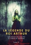 La Légende du roi Arthur 2/4 - La Légende du roi Arthur