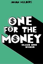 One For The Money - Vrijheid door dividend
