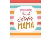 Notitieblokje - Voor de liefste mama