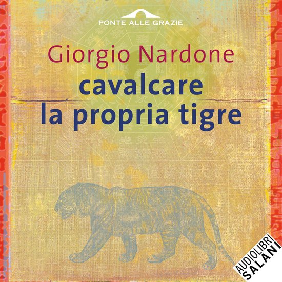 Cavalcare la propria tigre - cover
