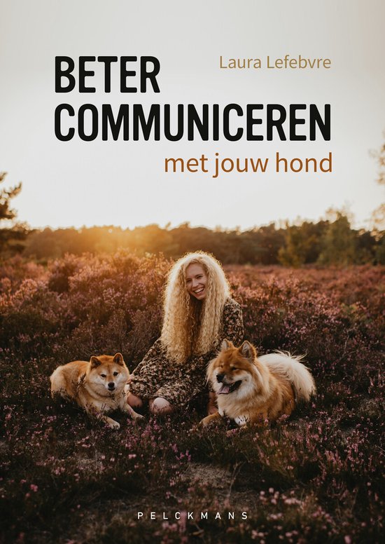 Foto: Beter communiceren met jouw hond