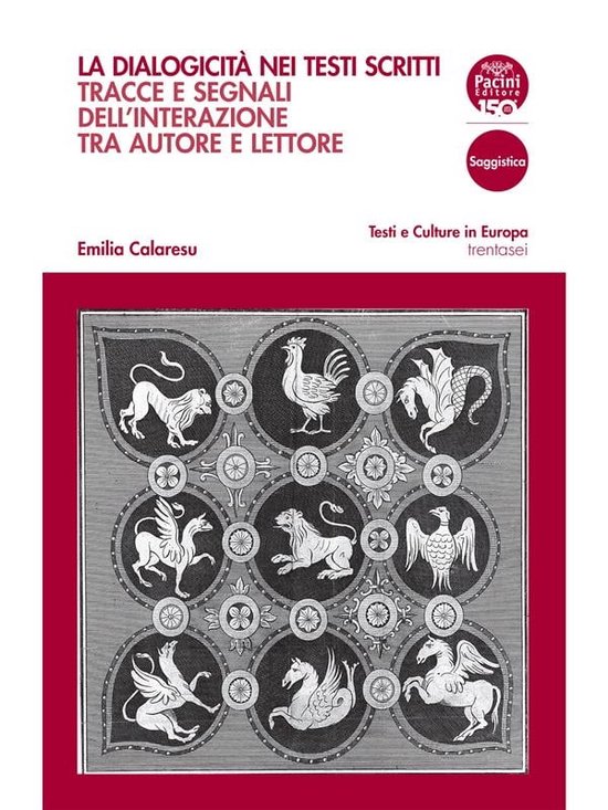 Era Un Sistema Per Trasmettere Testi Scritti Testi e culture in Europa 36 - La dialogicità nei testi scritti (ebook