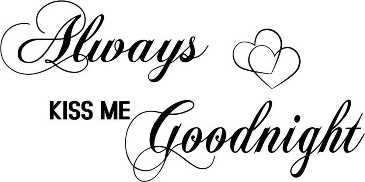 Muur sticker Always kiss me goodnight - Slaapkamer sticker - Decoratief