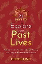21 Days 5 - 21 Days to Explore Your Past Lives