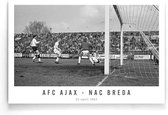 Walljar - Poster Ajax - Voetbalteam - Amsterdam - Eredivisie - Zwart wit - AFC Ajax - NAC Breda '63 II - 70 x 100 cm - Zwart wit poster