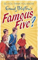 So Think Know Enid Blytons Famous Five