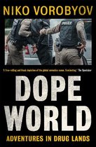 Dopeworld Adventures in Drug Lands