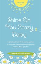 Shine On You Crazy Daisy 3 - Shine On You Crazy Daisy Volume 3
